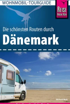 Reise Know-How Rump GmbH Camping-Reise Know-How Wohnmobil-Tourguide Dänemark