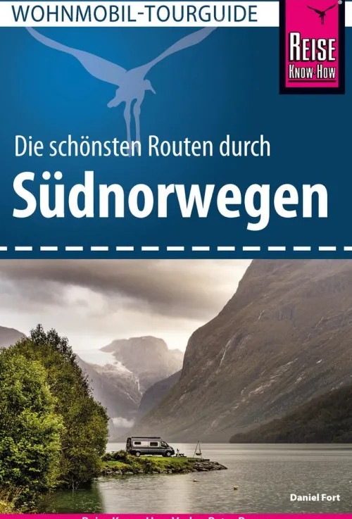 Reise Know-How Verlag Peter Rump Camping-Reise Know-How Wohnmobil-Tourguide Südnorwegen