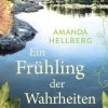 FISCHER Taschenbuch Schicksalsromane*Rosenlund - Ein Frühling der Wahrheiten