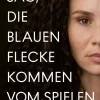 Grau Geschichte & Politik*Sag, die blauen Flecke kommen vom Spielen