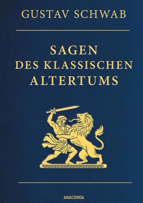 Anaconda Verlag Märchen & Sagen-Sagen des klassischen Altertums - Vollständige Ausgabe