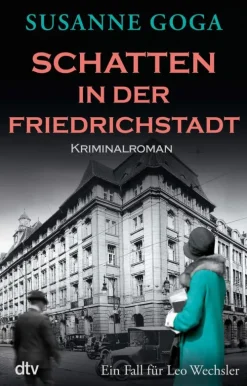 Schatten in der Friedrichstadt*dtv Verlagsgesellschaft Best