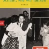 btb Taschenbuch Familiensagas-Schaut, wie wir tanzen