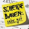 Scheiße bauen: sehr gut*Thienemann Verlag Clearance