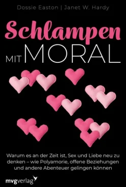 Münchner Verlagsgruppe Lebensratgeber-Schlampen mit Moral: Erweiterte Neuausgabe