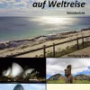 BoD - Books on Demand Reiseberichte-Schwabentrio auf Weltreise
