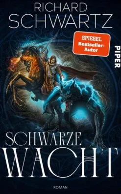 Piper Verlag GmbH Historische Fantasy-Schwarze Wacht