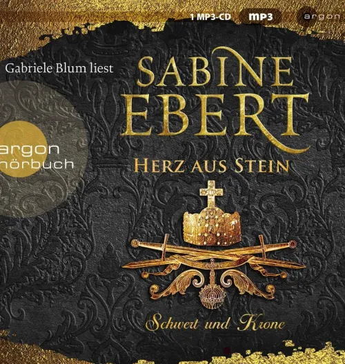 Schwert und Krone - Herz aus Stein*Argon Verlag GmbH Clearance