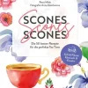 Christian Verlag GmbH Kochbücher Nach Zutaten|Gäste & Feste*Scones, Scones, Scones