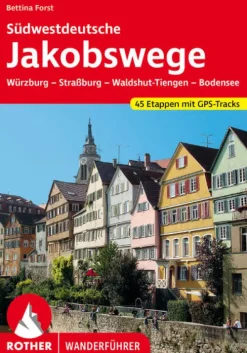 Bergverlag Rother Wandern & Radfahren|Wandern-Südwestdeutsche Jakobswege