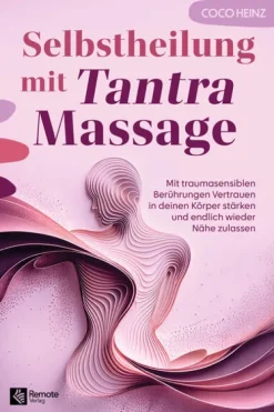 Remote Verlag Sachbücher-Selbstheilung mit Tantra Massage