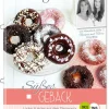 Süßes Gebäck*Wild, C.T. Verlag Clearance