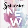 Someone New*LYX.digital