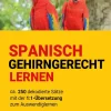BoD - Books on Demand Lexika & Sprachen-Spanisch gehirngerechtes Lernen: Ca. 250 dekodierte Sätze mit der 1:1-Übersetzung zum Auswendiglernen. Band 1: Smalltalk