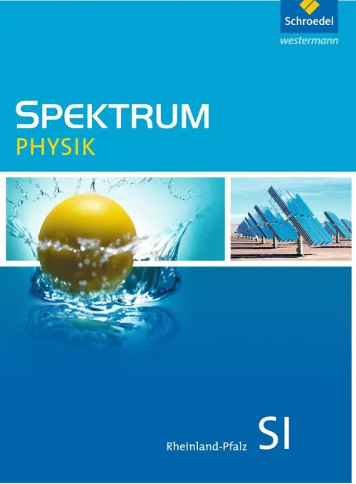 Schroedel Verlag GmbH Nach Schulform·Sekundarstufe*Spektrum Physik. Schulbuch. Sekundarstufe 1. Rheinland-Pfalz
