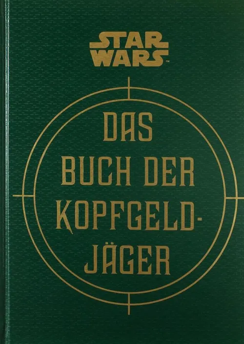 Panini Verlags GmbH Space Opera*Star Wars: Das Buch der Kopfgeldjäger