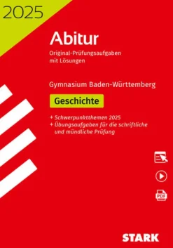 STARK Abiturprüfung BaWü 2025 - Geschichte*Stark Verlag GmbH Online