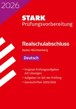 STARK Deutsch - Realschulabschluss 2026 BW - Prüfungsvorbereitung*Stark Verlag GmbH Best