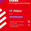 STARK Geschichte gA/eA - Abitur 2026 Bayern - Prüfungsvorbereitung*Stark Verlag GmbH Online