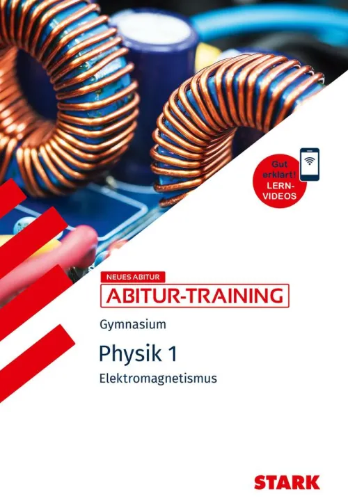 STARK Physik 1 - Abitur-Training - Elektromagnetismus*Stark Verlag GmbH Discount