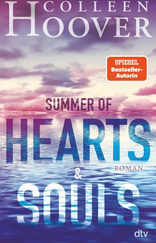 dtv Verlagsgesellschaft Romane & Erzählungen*Summer of Hearts and Souls