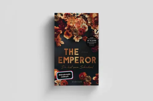 Piper Verlag GmbH Dark Romance*The Emperor - Du bist sein Schicksal