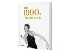 teNeues Verlag GmbH Mode & Design*The 1990s Fashion Book