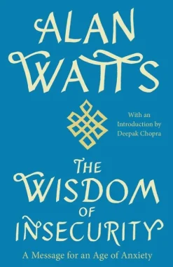 The Wisdom of Insecurity*Random House LLC US Outlet