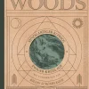 Naumann & Göbel Verlagsg. Reisen, Orte & Menschen-THE WOODS