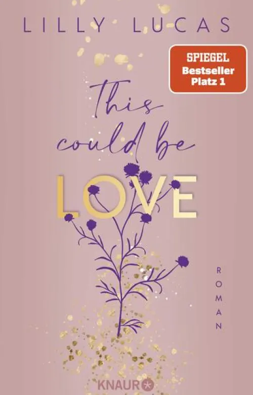 Knaur Taschenbuch Romane & Erzählungen|Liebesromane*This could be love