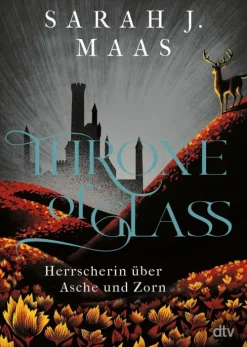 Kinder dtv Verlagsgesellschaft Romane & Erzählungen|Fantasy-Throne of Glass - Herrscherin über Asche und Zorn