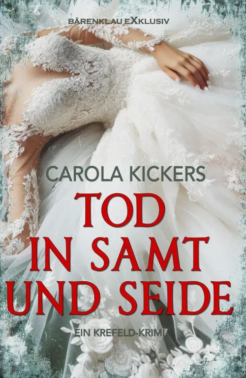 Tod in Samt und Seide*Bärenklau Exklusiv New
