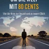 BoD - Books on Demand Reiseberichte-Um die Welt mit 80 Cents