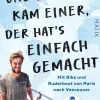 Piper ebooks Radreisen & Radtouren*Und dann kam einer, der hat's einfach gemacht