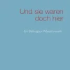BoD - Books on Demand Außerirdische / Ufos-Und sie waren doch hier