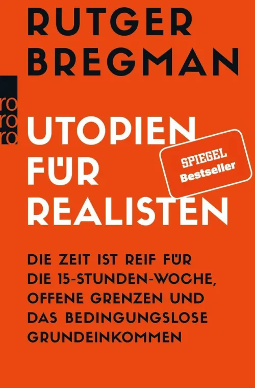 Rowohlt Taschenbuch Sachbücher|Wirtschaft*Utopien für Realisten