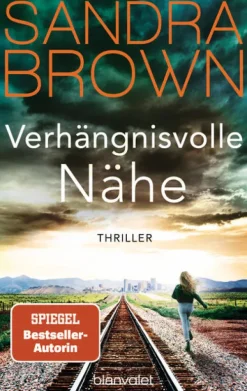 Blanvalet Taschenbuchverl Spionagethriller*Verhängnisvolle Nähe