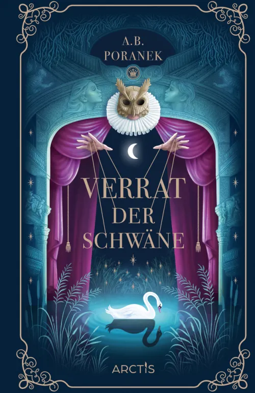 Verrat der Schwäne*Arctis Verlag Hot