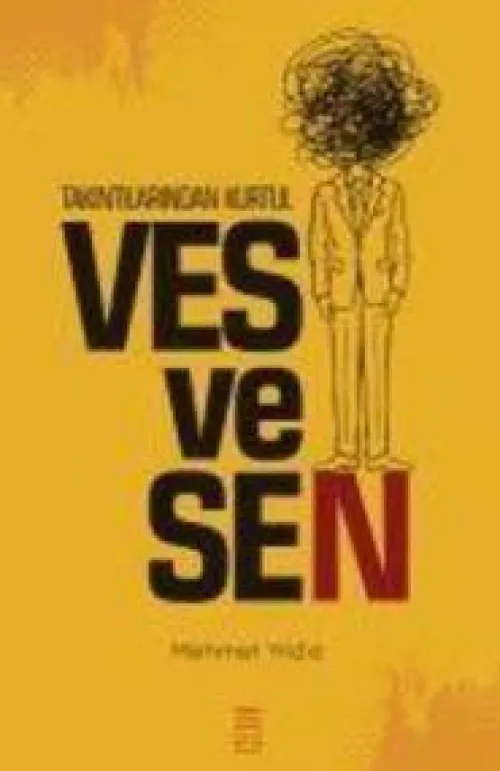 Ves ve Sen - Takintilarindan Kurtul*Timas Yayinlari Hot