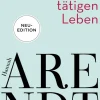 Piper ebooks Religion & Philosophie*Vita activa oder Vom tätigen Leben