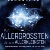 Komplett-Media GmbH Physik & Astronomie-Vom Allergrößten bis zum Allerkleinsten