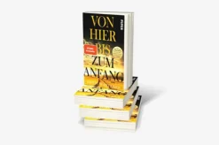 Piper Verlag GmbH Familiensagas-Von hier bis zum Anfang