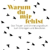Warum du mir fehlst*MVG Moderne Vlgs. Ges. New