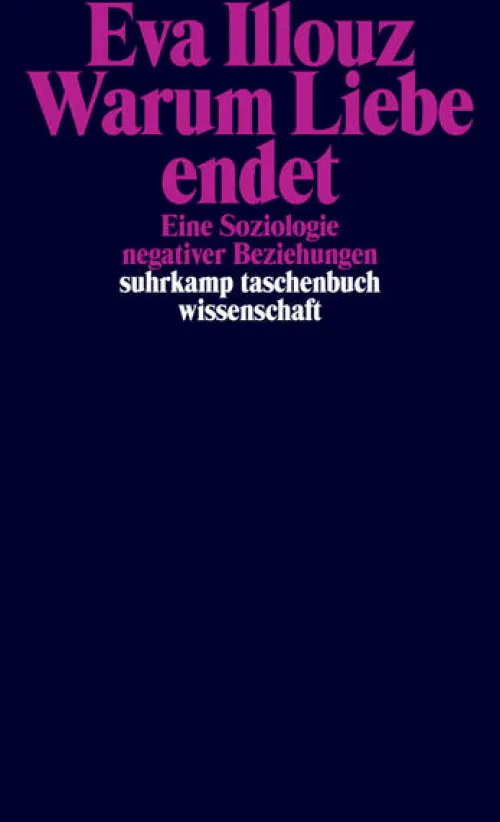 Warum Liebe endet*Suhrkamp Verlag Online