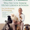 National Geographic Deutschland Garten, Natur, Tiere-Was Sie von Ihrem Hund lernen können