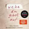 NOW Ratgeber|Spiritualität-Wehe du gibst auf