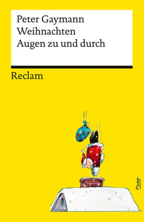 Weihnachten. Augen zu und durch*Reclam Philipp Jun.