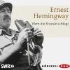 Wem die Stunde schlägt*Der Audio Verlag GmbH New