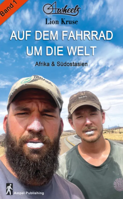Ampel Publishing Radreisen & Radtouren-4wheels - Auf dem Fahrrad um die Welt