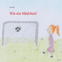 Kinder BoD - Books on Demand Fußball-Wie ein Mädchen!